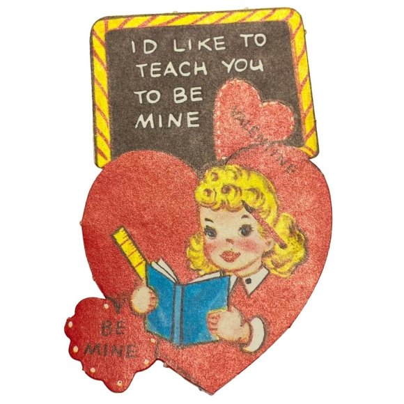 Vintage Valentines Day Greeting Card School Teach You to Be Mine Student 40s - Picture 1 of 6